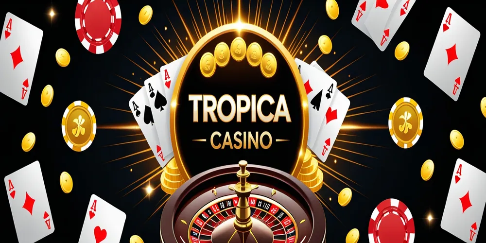 Casino Tropica Juega Ahora
